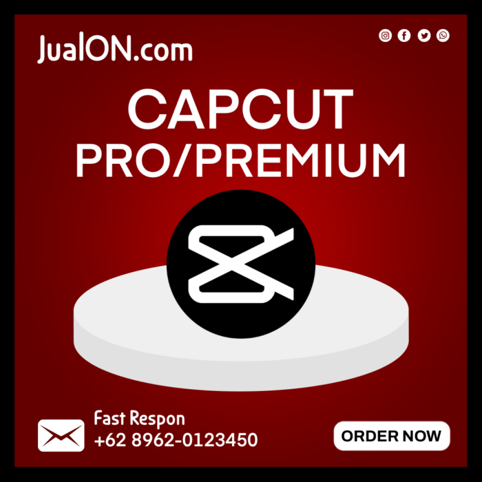 CAPCUT PRO IOS ANDROID PC ALL DEVICE 1 TAHUN